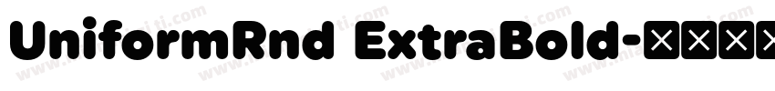 UniformRnd ExtraBold字体转换